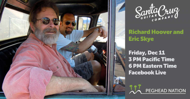 article: Join Richard Hoover and Eric Skye  of Santa Cruz Guitars on Facebook Live, Friday, December 11