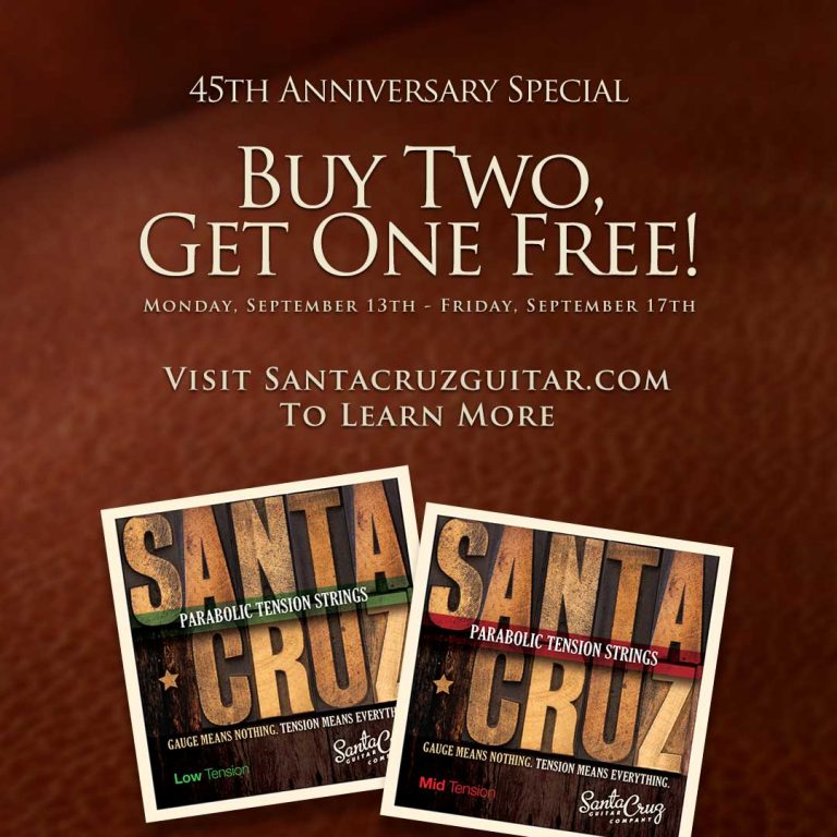 article: Santa Cruz Guitar Company's 45th Anniversary String Special