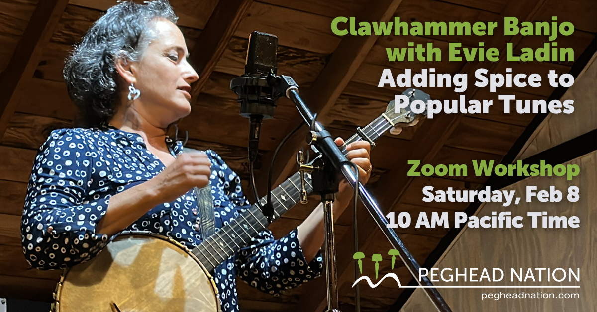 Evie Ladin Clawhammer Banjo Workshop Peghead Nation