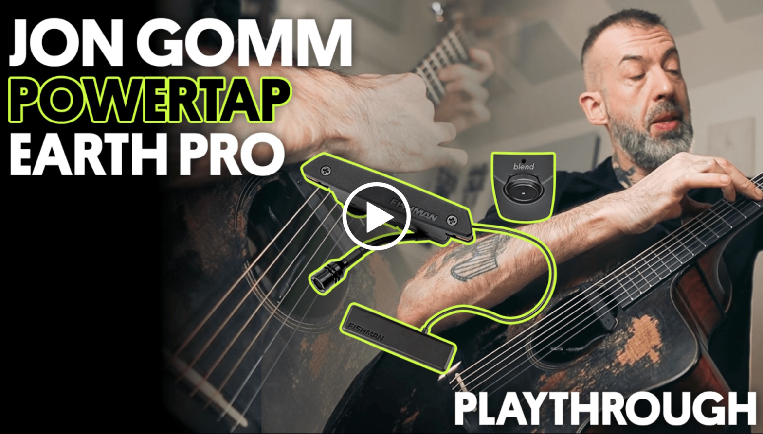 Fishman Jon Gomm Powertap