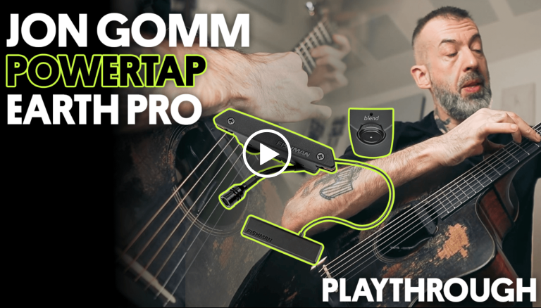 Jon Gomm Powertap Earth Pro | Fishman